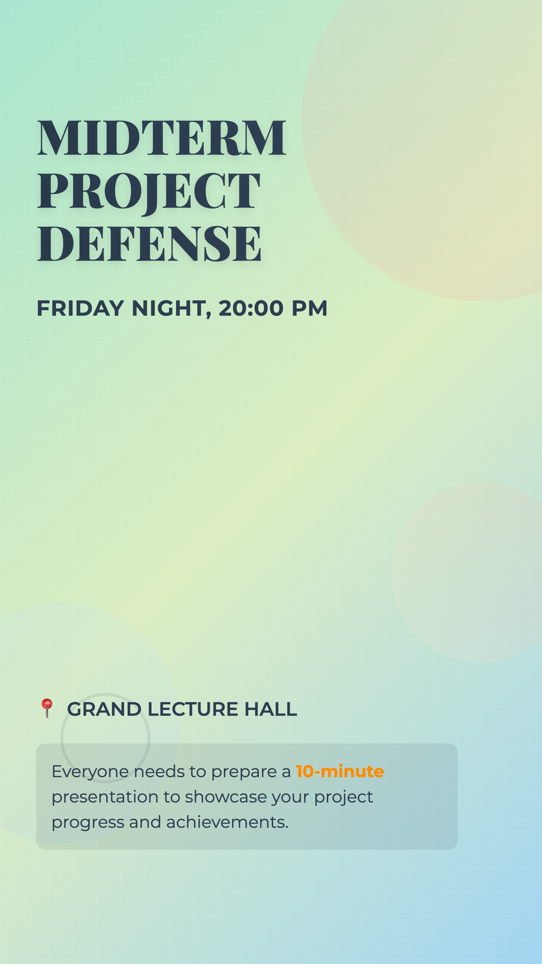 Soft green gradient academic poster announcing a midterm project defense at a lecture hall.