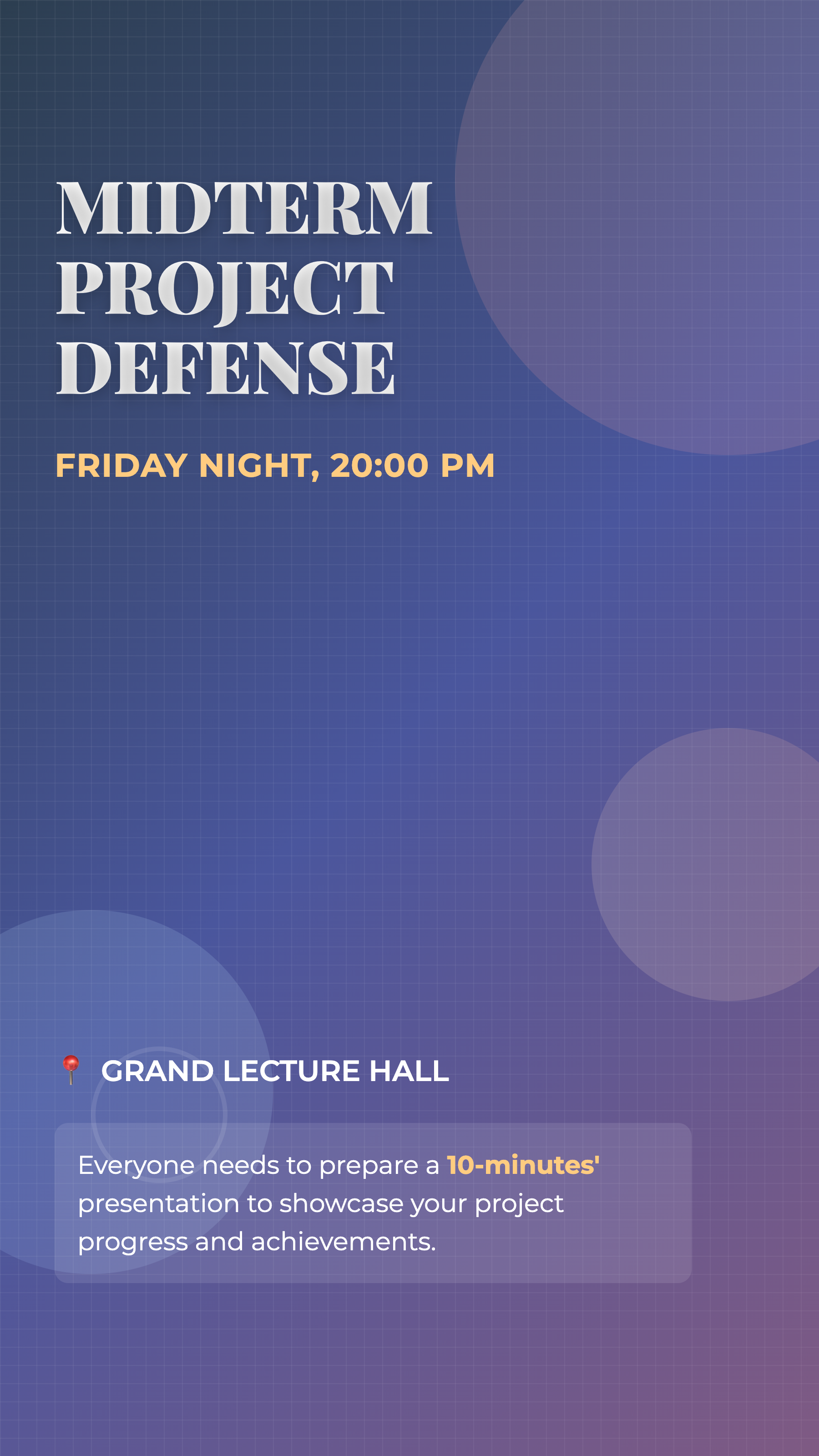 Blue-purple grid poster with a white serif MIDTERM PROJECT DEFENSE title, gold Friday night time, and a Grand Lecture Hall note